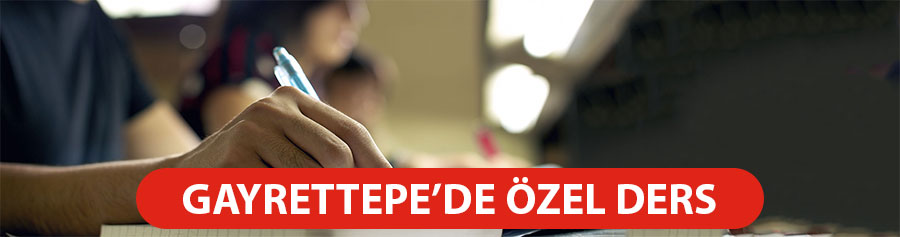 Gayrettepede TEOG YGS LYS özel ders öğretmeni Gayrettepe'de TEOG YGS LYS özel ders öğretmeni